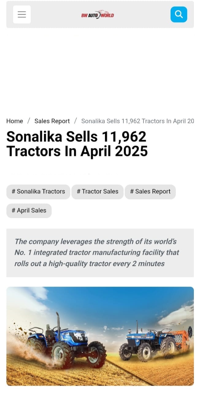Sonalika Powers FY’26 Launch With 11,962 Tractor Sales in April, Fuelled by Farmer-Ready Technology
